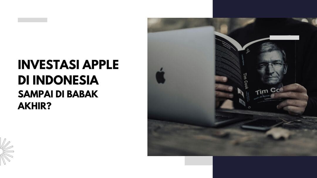 drama investasi apple di indonesia